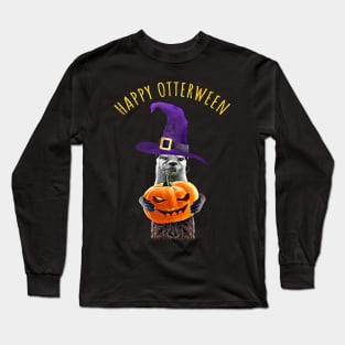 happy otterween,  halloween for otter lover Long Sleeve T-Shirt